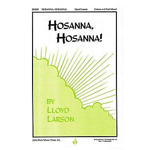 PAVANE Hosanna, Hosanna! UNIS/2PT composed by Lloyd Larson