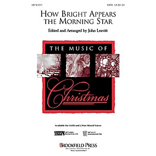 Brookfield How Bright Appears the Morning Star (SATB) SATB arranged by John Leavitt