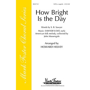 Shawnee Press How Bright Is the Day SATB a cappella arranged by Howard Helvey
