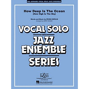 Hal Leonard How Deep Is the Ocean (Key: Bb) Jazz Band Level 3-4 Composed by Irving Berlin