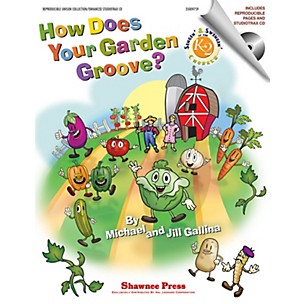 Shawnee Press How Does Your Garden Groove? (Singin' & Swingin' at the K-2 Chorale Series) CLASSRM KIT by Jill Gallina