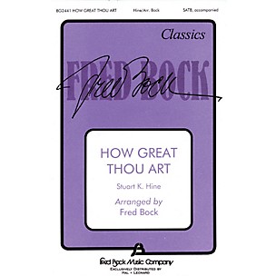 Fred Bock Music How Great Thou Art SATB arranged by Fred Bock