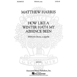 Associated How Like a Winter Hath My Absence Been (SSSAAA a cappella) SSA Div A Cappella composed by Matthew Harris