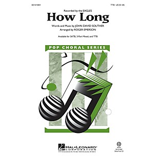 Hal Leonard How Long TTB arranged by Roger Emerson