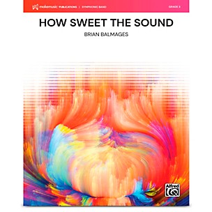 Alfred How Sweet the Sound-Concert Band