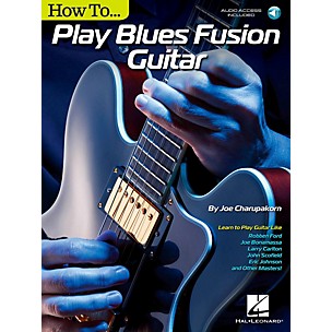 Hal Leonard How To Play Blues Fusion Guitar - Book/Audio Online