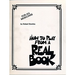 Hal Leonard How To Play From A Real Book - For All Musicians