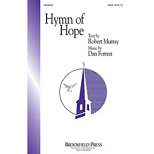Brookfield Hymn of Hope SATB composed by Dan Forrest