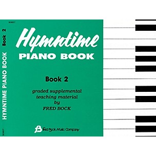 Fred Bock Music Hymntime Piano Book #2 Children's Piano Arranged by Fred Bock