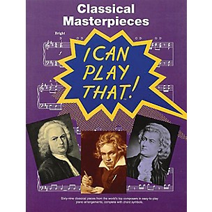 Music Sales I Can Play That! Classical Masterpieces Music Sales America Series Softcover