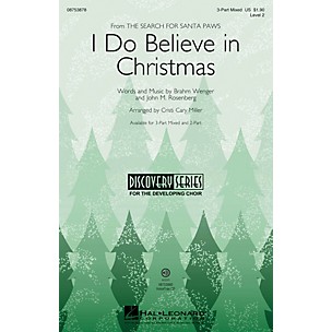 Hal Leonard I Do Believe in Christmas (Discovery Level 2) 3-Part Mixed arranged by Cristi Cary Miller