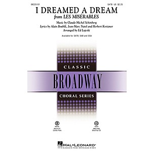 Hal Leonard I Dreamed a Dream (from Les Misérables) SSA Arranged by Ed Lojeski