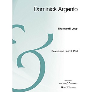 Boosey and Hawkes I Hate and I Love (Percussion Part Archive Edition) composed by Dominick Argento