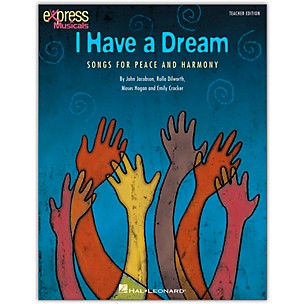 Hal Leonard I Have A Dream - Songs for Peace and Harmony Classroom Kit