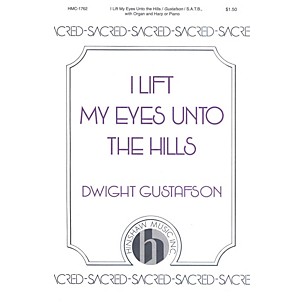 Hinshaw Music I Lift My Eyes unto the Hills SATB composed by Dwight Gustafson