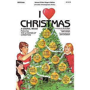 Hal Leonard I Love Christmas (Feature Medley) 2-Part Score Arranged by Ed Lojeski