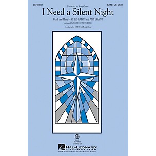 Hal Leonard I Need a Silent Night SAB by Amy Grant Arranged by Keith Christopher