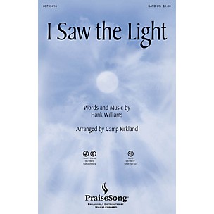 PraiseSong I Saw the Light SATB arranged by Camp Kirkland