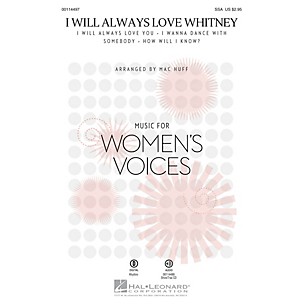 Hal Leonard I Will Always Love Whitney (SSA) SSA by Whitney Houston arranged by Mac Huff
