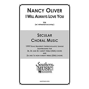 Hal Leonard I Will Always Love You (Choral Music/Octavo Secular Ssa) SSA Composed by Oliver, Nancy