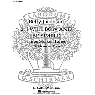 G. Schirmer I Will Bow And Be Simple Treble  With Piano