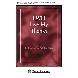 Shawnee Press I Will Live My Thanks SATB composed by Ruth Elaine Schram