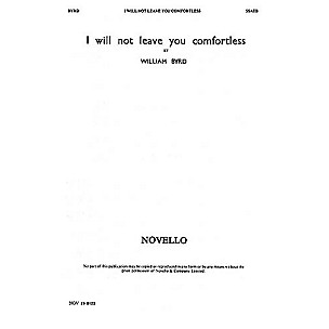 Novello I Will Not Leave You Comfortless SSATB Composed by William Byrd