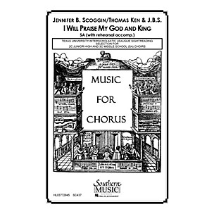 Hal Leonard I Will Praise My God And King (Choral Music/Octavo Sacred Sa) SA Composed by Scoggin, Jennifer