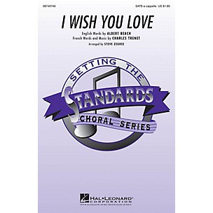 Hal Leonard I Wish You Love SATB a cappella arranged by Steve Zegree