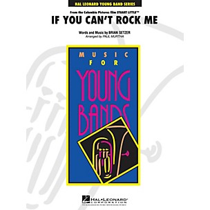 Hal Leonard If You Can't Rock Me - Young Concert Band Level 3 by Paul Murtha