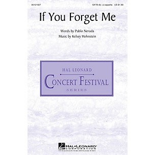 Hal Leonard If You Forget Me SATB DV A Cappella composed by Pablo Neruda