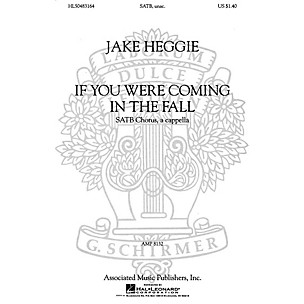 Associated If You Were Coming in the Fall (SSAATTBB a cappella) SSAATTBB A Cappella composed by Jake Heggie