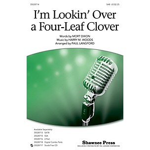 Shawnee Press I'm Looking Over a Four Leaf Clover SAB arranged by Paul Langford