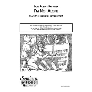 Hal Leonard I'm Not Alone (Choral Music/Octavo Sacred Ssa) SSA Composed by Brunner, Lori Robins