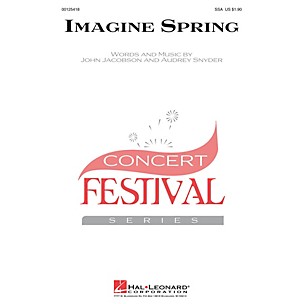 Hal Leonard Imagine Spring SSA composed by John Jacobson