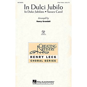 Hal Leonard In Dulci Jubilo 3 Part Treble arranged by Nancy Grundahl