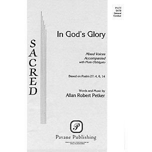PAVANE In God's Glory SATB composed by Allan Robert Petker