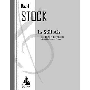 Lauren Keiser Music Publishing In Still Air for Flute and Percussion - Two Performance Scores LKM Music Series Composed by David Stock