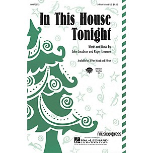 Hal Leonard In This House Tonight 3-Part Mixed Composed by John Jacobson/Roger Emerson