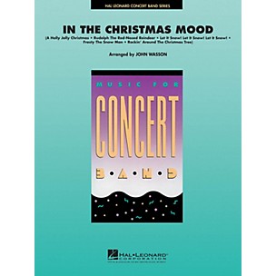Hal Leonard In the Christmas Mood Concert Band Level 4-5 Arranged by John Wasson