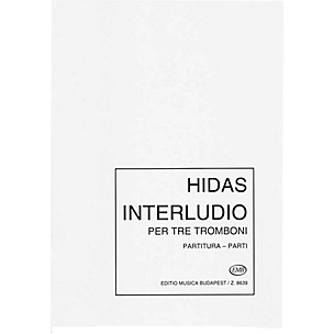 Editio Musica Budapest Interludio for Three Trombones EMB Series by Frigyes Hidas
