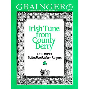 Southern Irish Tune from County Derry (Band/Concert Band Music) Concert Band Level 3 Arranged by R. Mark Rogers