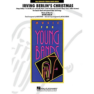 Hal Leonard Irving Berlin's Christmas - Young Concert Band Series Level 3 by Michael Brown, Mark Brymer