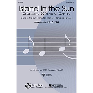 Cherry Lane Island in the Sun: Celebrating 50 Years of Calypso (Medley) SATB