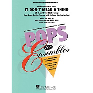 Hal Leonard It Don't Mean a Thing Concert Band Level 2.5 Arranged by James Christensen