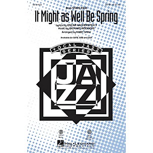 Hal Leonard It Might as Well Be Spring (from State Fair) SAB Arranged by Kirby Shaw