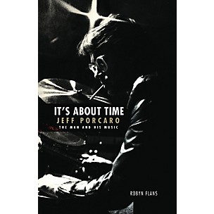 Hudson Music It's About Time - Jeff Porcaro (The Man and His Music)