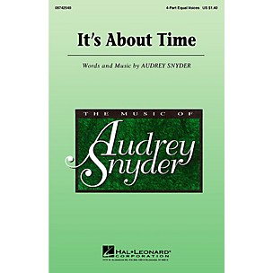 Hal Leonard It's About Time 4 Part Any Combination composed by Audrey Snyder