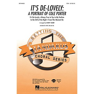 Hal Leonard It's De-Lovely (A Portrait of Cole Porter) SSA arranged by Kirby Shaw
