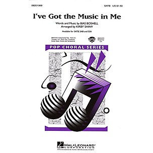 Hal Leonard I've Got the Music in Me SAB Arranged by Kirby Shaw